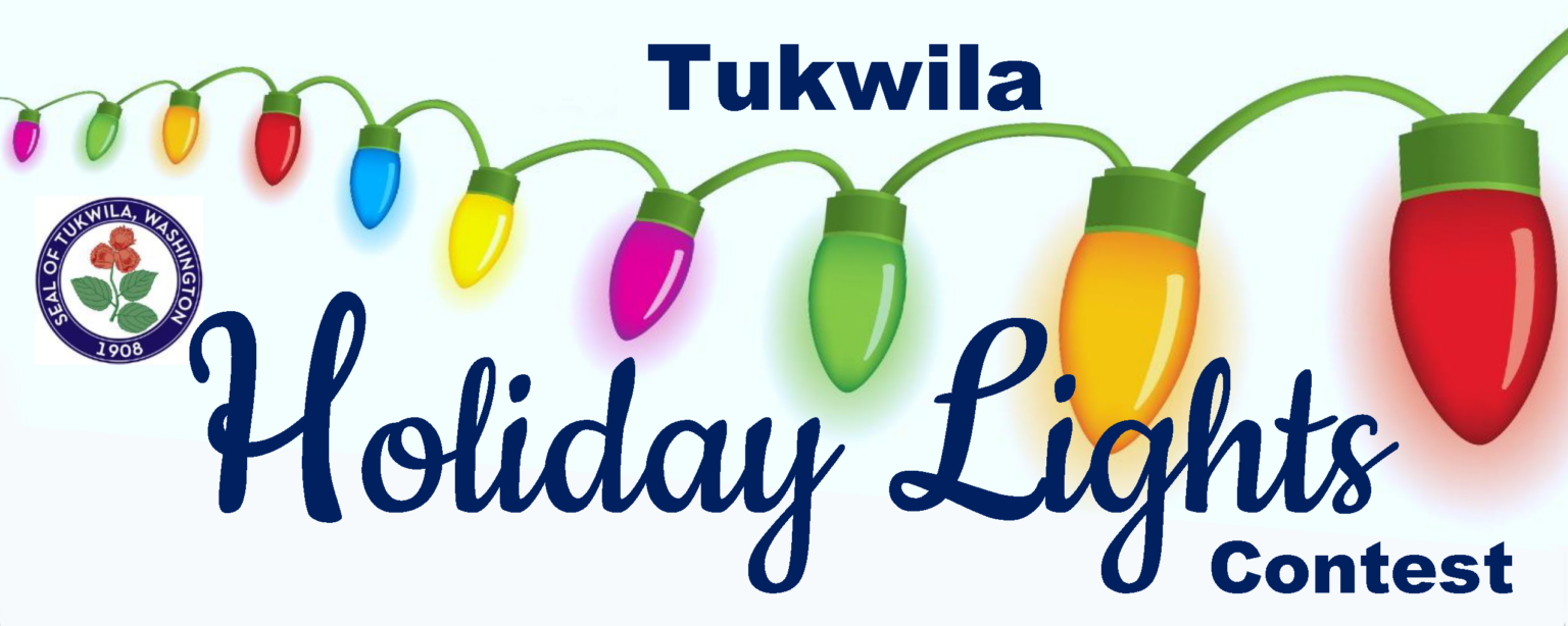 Celebrate the season by participating in the 2021 Tukwila Holiday